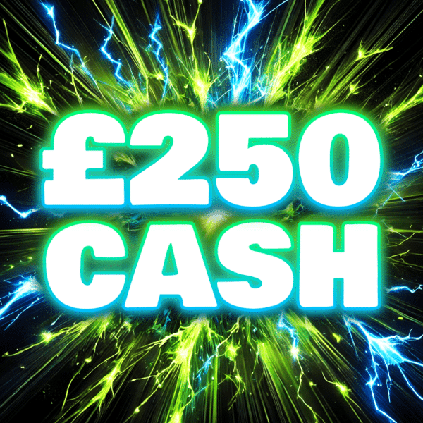 £250 Cash