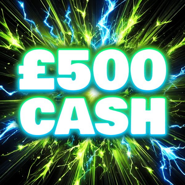 £500 Cash