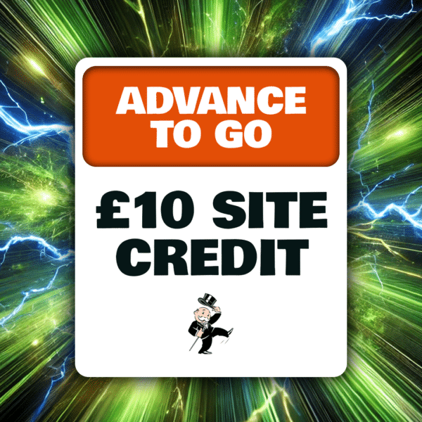 Advance To Go - £10 Site Credit