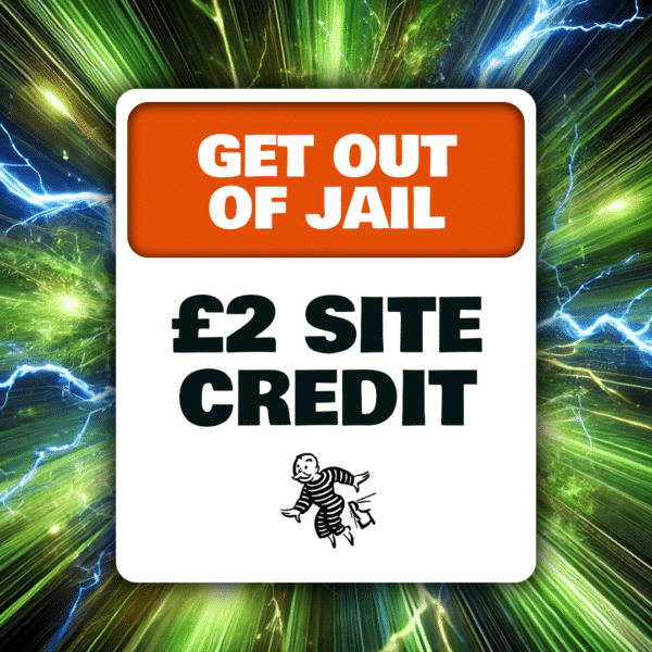 Get Out Of Jail - £2 Site Credit