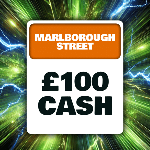 Marlborough Street - £100 Cash