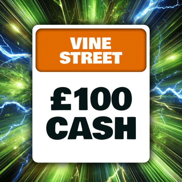 Vine Street - £100 Cash
