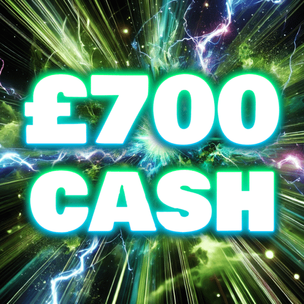 £700 Cash