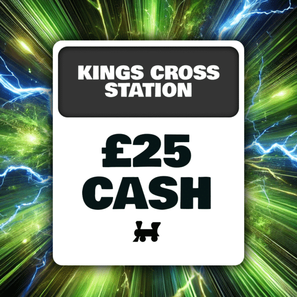 Kings Cross Station - £25 Cash - 7 Points
