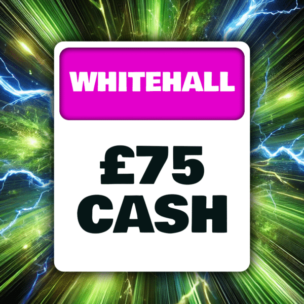 Whitehall - £75 Cash - 16 Points