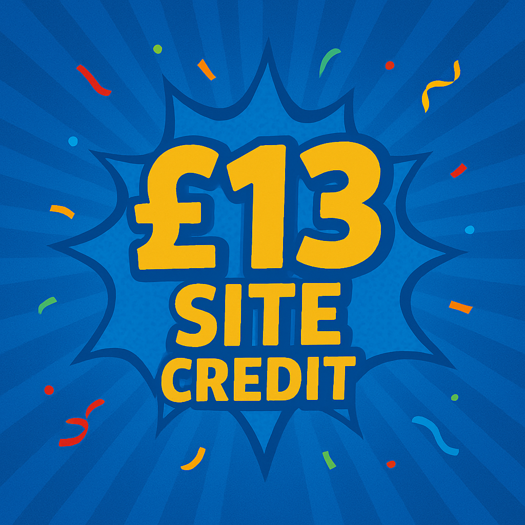 Unlucky for Some - £13 Site Credit