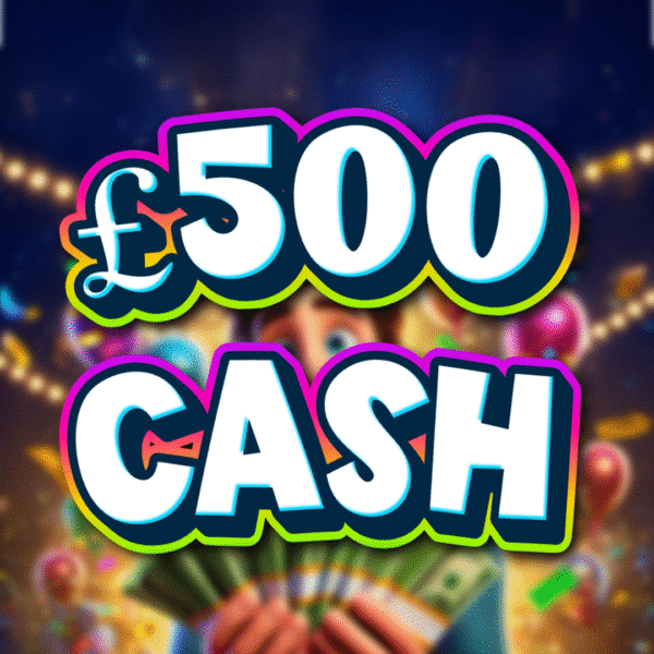 £500 Cash