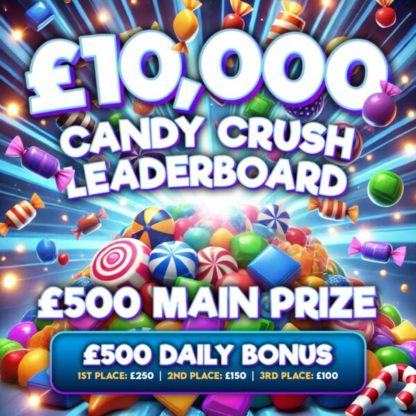 £10,000 Candy Crush - Daily Leaderboard