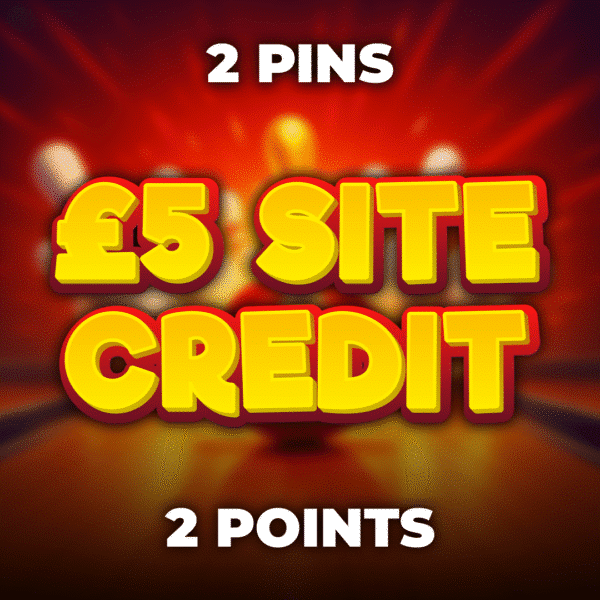 2 Pins - £5 Site Credit - 2 Points