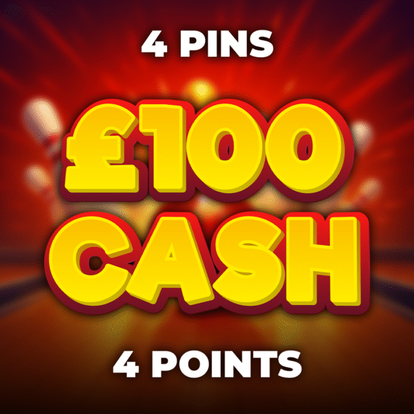 4 Pins - £100 Cash - 4 Points