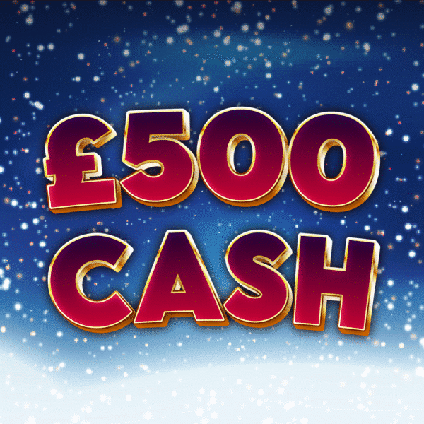 £500 Cash