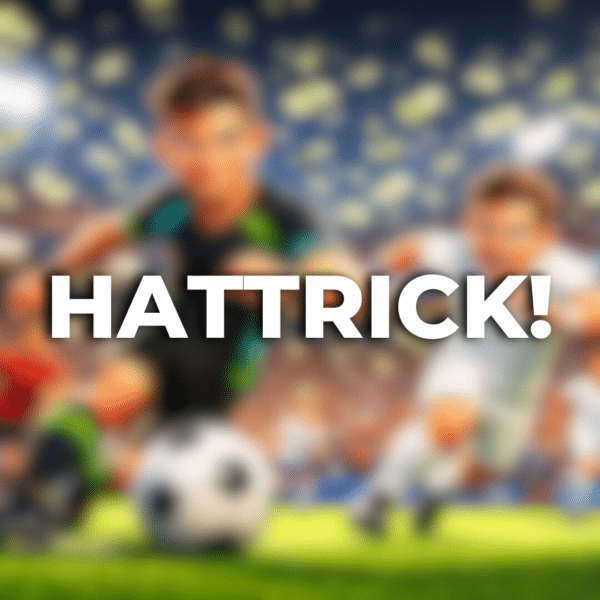Hattrick! | £250 Cash | 16 Points