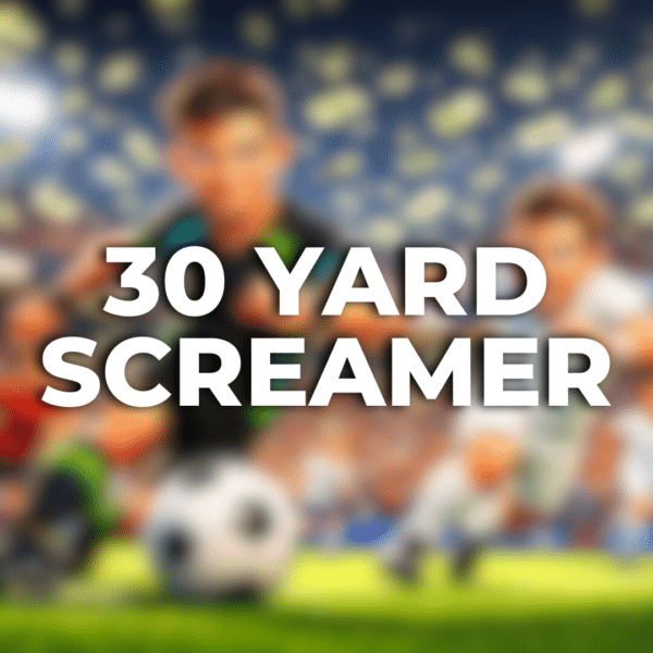30 Yard Screamer | £150 Cash | 15 Points