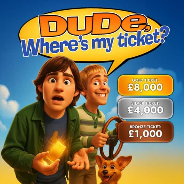 125 Tickets on Dude Where's My Ticket Worth £100