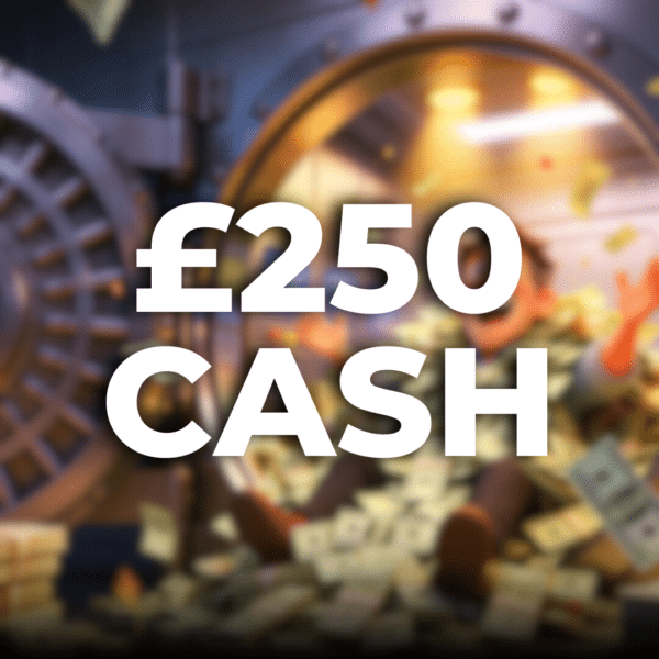 £250 Cash