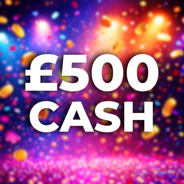 £500 Cash